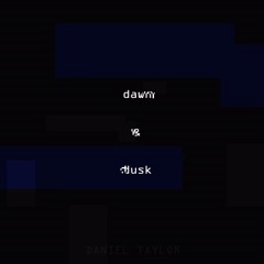 Dusk