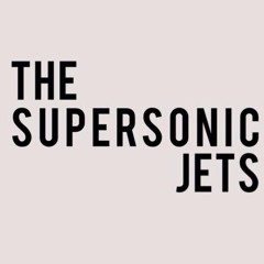 THE SUPERSONIC JETS - Undercover Streets