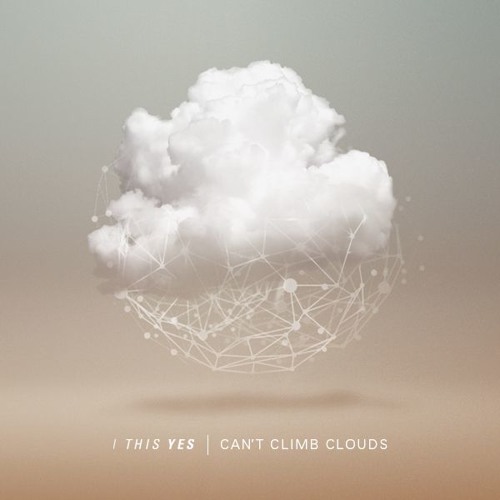 Can't Climb Clouds