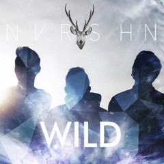 NVRSHN - Wild