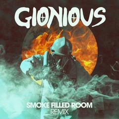 Mako - Smoke Filled Room (Gionious Remix)