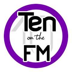 Ten on the FM – February 2016 recap