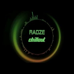 Chillout - Radze
