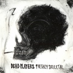 Dead Players - Drenching