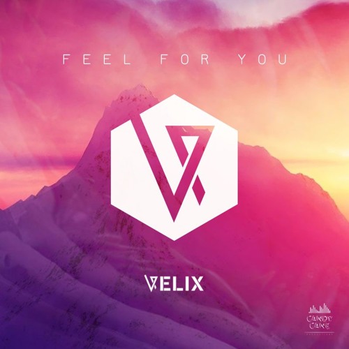 Velix - Feel For You (Original Mix)