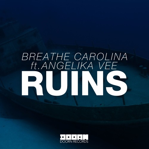 Breathe Carolina Ft. Angelika Vee - RUINS (OUT NOW)