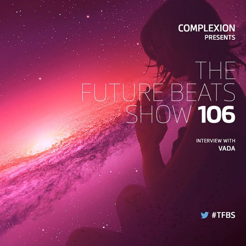 The Future Beats Show 106 + Vada