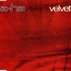 A-HA ‎― Velvet (Single) (7 November 2000) [8573 85751-5]