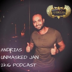 ANDREAS UNMASKED JAN 2k16 PODCAST