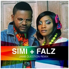 Simi - 'Jamb Question' (Remix) Ft Falz TheBahdGuy