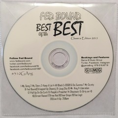 Fed Bound - Live It Up[Prod. By Win]