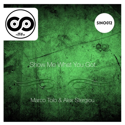 Marco Tolo & Alex Stergiou - Show Me What You Got