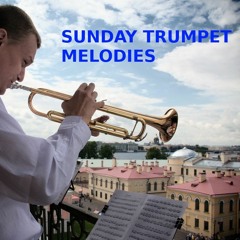 Sunday Trumpet Melodies - Summer Mood - 3 Trumpet & Fl Piccolo