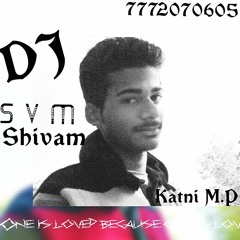 K@tni Um@riy@ J@b@lpur M@i MIX BY DJ - SVM - SHIVAM - KATNI - 7772070605