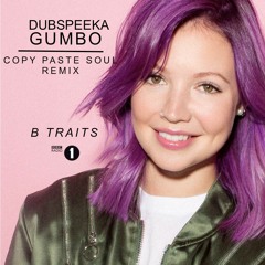 B.Traits @ BBC R1 // Dubspeeka - Gumbo (Copy Paste Soul Remix)