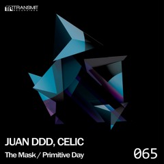 Juan Ddd, Celic - Primitive Day (Original Mix) [Transmit Recordings]