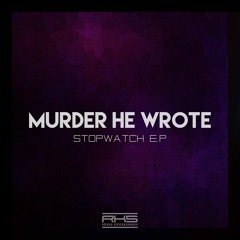 Premiere: Murder He Wrote - Stopwatch f/ Maddie Ellerby