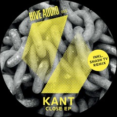 HiveAudio 055 - KANT - Right Here - Snippet