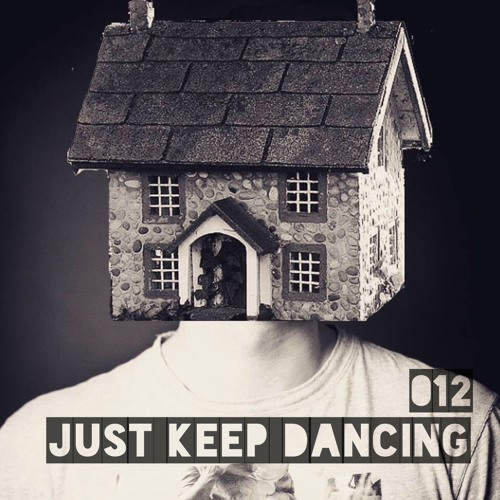 Just Keep Dancing #012 ✅