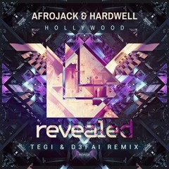 Afrojack & Hardwell - Hollywood (TEGI & D3FAI Remix) *SUPPORTED BY AFROJACK*