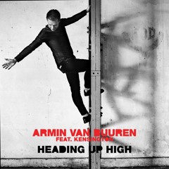 Armin van Buuren feat. Kensington - Heading Up High (First State Remix) [OUT NOW]