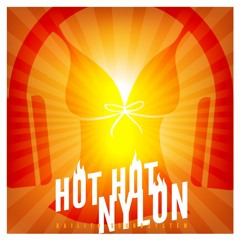 Hot Hot Nylon – 2016 (DJ Rossini - Bailito Soundsystem - Mixtape)