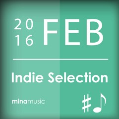 Indie selection February 2016