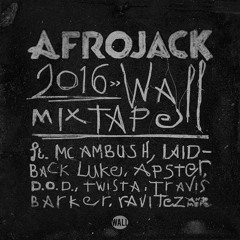 Afrojack 2016 WALL Mixtape