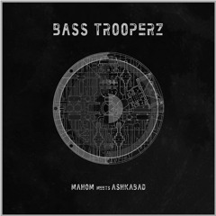 Bass Trooperz Ep