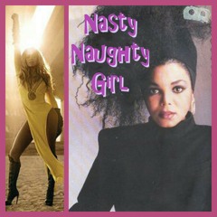 Nasty Naughty Girl [Beyoncé vs Janet Jackson]