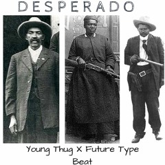 "Desperado" - Future x Young Thug Type Beat Prod. By KingDrewXlll