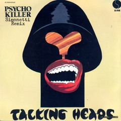 Talking Heads - Psycho Killer ( Simonetti Remix )[COMPRAR = FREE DOWNLOAD]