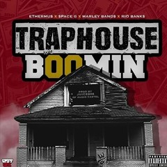 Ethermu$ x $pace G x Marley Band$ x Rio Banks - Traphouse boomin