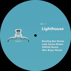GIB024 : Ab+3 - Lighthouse (Unfug Remix)