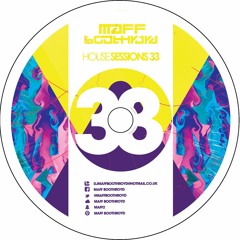 Maff Boothroyd - House Sessions - 33 - House Bombs 2016 - FREE DOWNLOAD