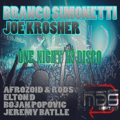 Branco Simonetti, Joe Krosher - One Night In Disco (Elton D 2015 Mix)