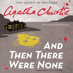 AND THEN THERE WERE NONE by Agatha Christie