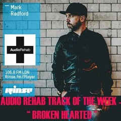 Mark Radford plays 'Broken Hearted' (PESCi, Rabbs & SDP)as Audio Rehab Track Of The Week on Rinse FM