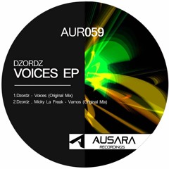 Dzordz, Micky La Freak - Vamos (Original Mix) [Ausara Recordings]