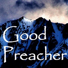 Good Preacher - Acoustic