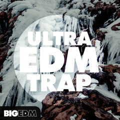 Ultra EDM Trap [12 Construction Kits, 140+ 808 Kicks, Samples, Presets] OUT NOW on Beatport !