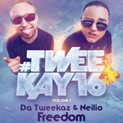 Da Tweekaz & Neilio - Freedom