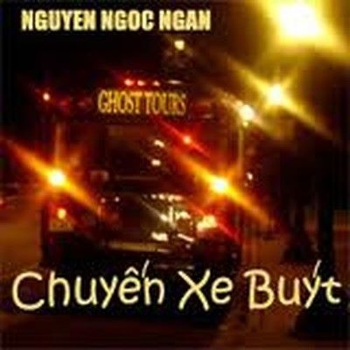 Chuyến Xe Buýt (Phần 2) - Nguyễn Ngọc Ngạn
