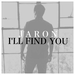 I'll Find You (Original Song)