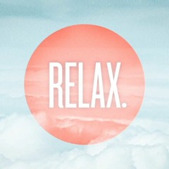 Relax