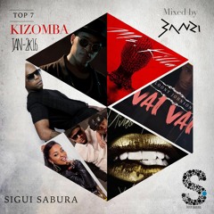 SIGUI SABURA TOP 7 KIZOMBA MIXED BY DJ BANZI