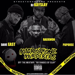 DJ Kay Slay ft. Dave East, Raekwon & Papoose - "Microphone Murderers"