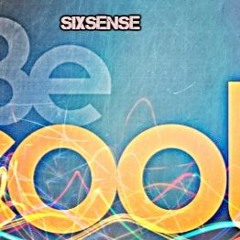 Sixsense - BE COOL ( NEW 2016)