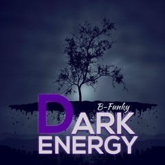 B-Funky - Dark Energy *** Free Download ***
