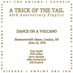 Dance On A Volcano [London, UK - 10.6.76]